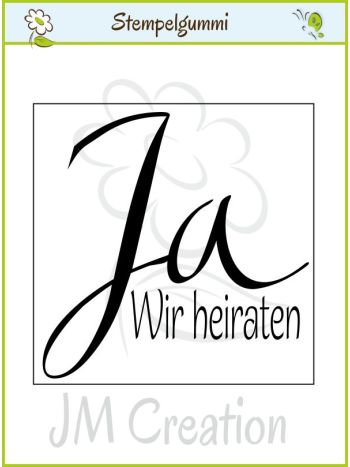 JM Creation - Ja wir heiraten - Clear Stamp